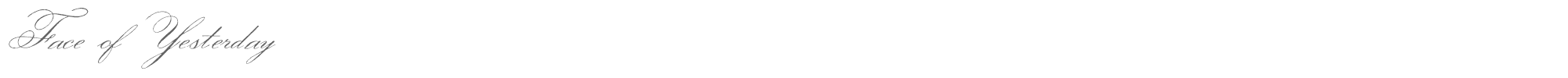Sample characters Face of Yesterday Font